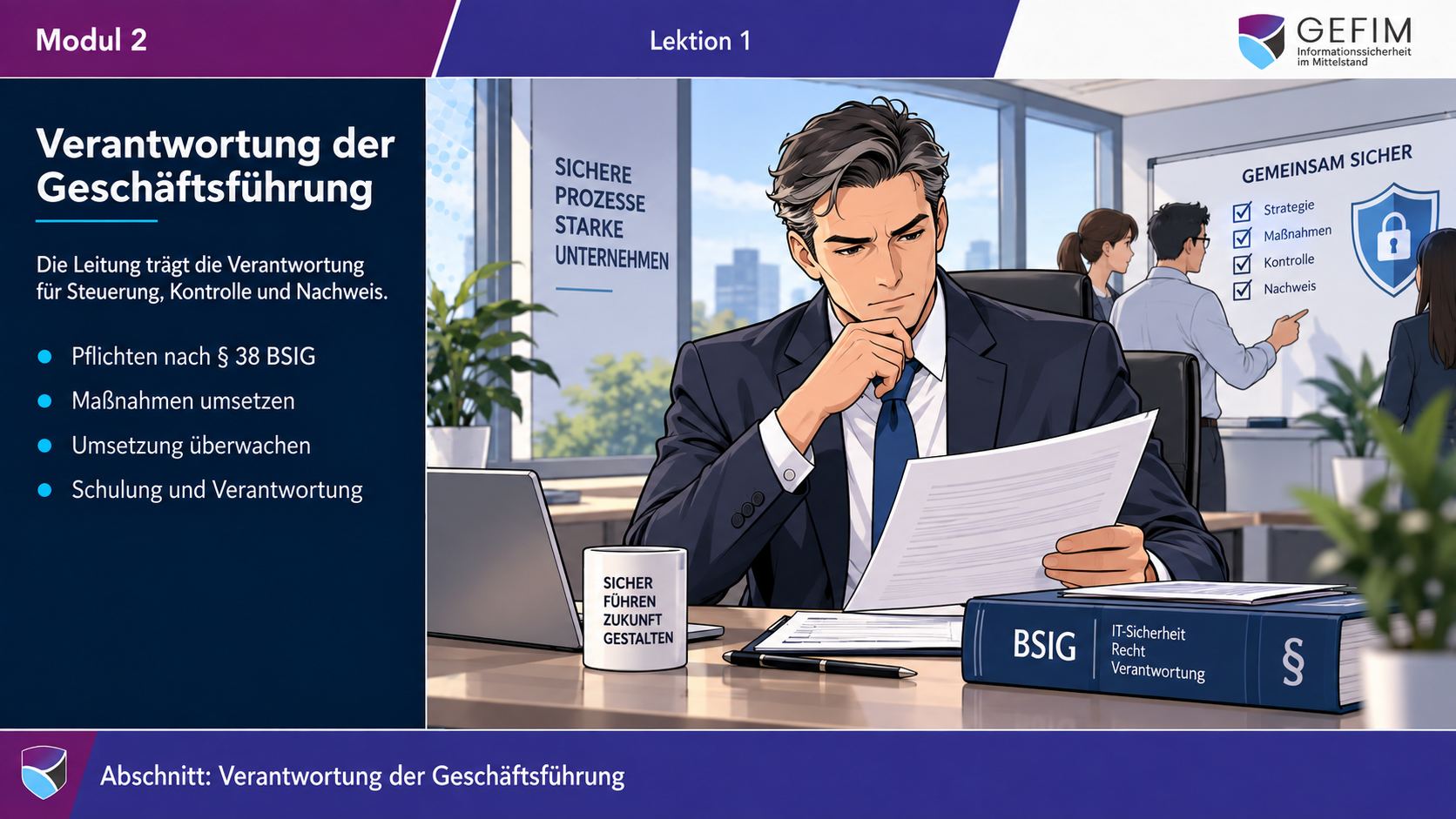 Lektionsfolie: Verantwortung der Geschäftsführung – Pflichten nach § 38 BSIG, Umsetzung überwachen, Schulung